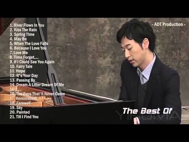 The Best Of YIRUMA   Yiruma's Greatest Hits ~ Best Piano class=
