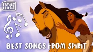 Best Songs From The Spirit Soundtrack | Spirit: Stallion of the Cimarron (2002) | Family Flicks