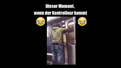WENN DER KONTROLLEUR KOMMT