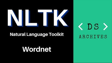 Part - 9 How to use Wordnet in NLTK with python (Natural Language Toolkit Tutorial)