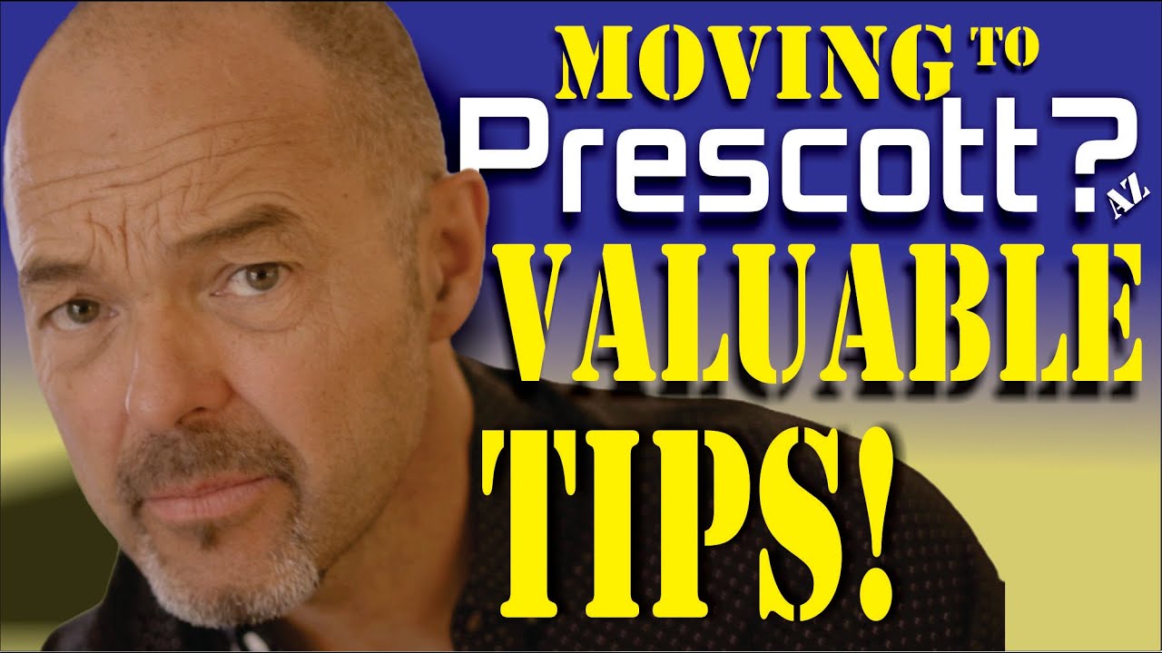 Moving to Prescott Arizona? Watch these useful TIPS!