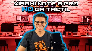 Xiaomi note 8 pro no da tactil diagnostico completo.