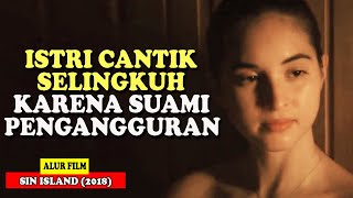 Istri Selingkuh Karena Suami Pengangguran - Alur Film Selingkuh