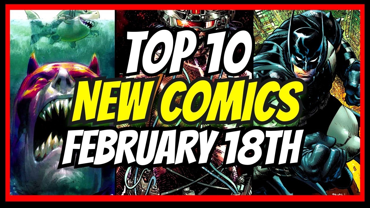 Топ-10 новых комиксов этой недели 🔥 NCBD Неделя 7 2026