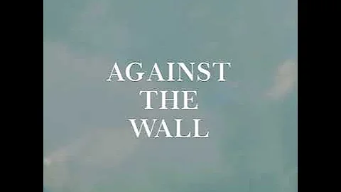 K  Forest- Against The Wall