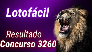 🍀💸Resultado Lotofácil 3260. Resultado da Lotofácil de hoje Concurso 04/12