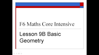 F6 Maths Core Intensive Lesson 9B Basic Geometry (2020)