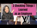 3 SHOCKING THINGS I LEARNED WHILE WORKING FOR LOUIS VUITTON: A Cautionary tale of LVMH employment