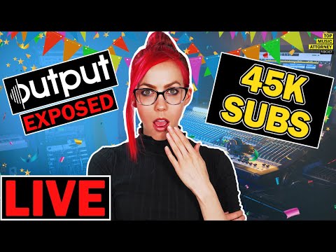 LIVE | Output Exposed | Udio AI | We Hit 45K Subs! | Publishing Companies | Music Business Podcast