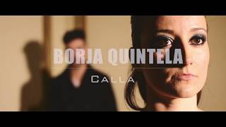 Borja Quintela - Calla (Representante Orense - Galicia en Españavision)