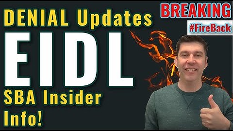 Breaking EIDL Loan Increase & Grant UPDATE - Denial Wave? SBA Inside Info on New Process [$10,000]