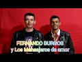 Fernando Burgos Y Los Mensajeros De Amor Ft Luis Burgos - Este Juego Acabo