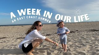 A week in our life (family time & summer routines)