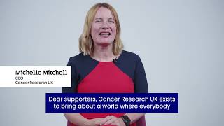 Annual Supporter Update 22/23 | Cancer Research UK