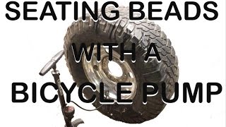 How To Seat A Bead With A Bicycle Pump | CAN IT BE DONE?