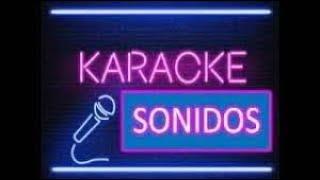 Karaoke - la cumbia linda del amor