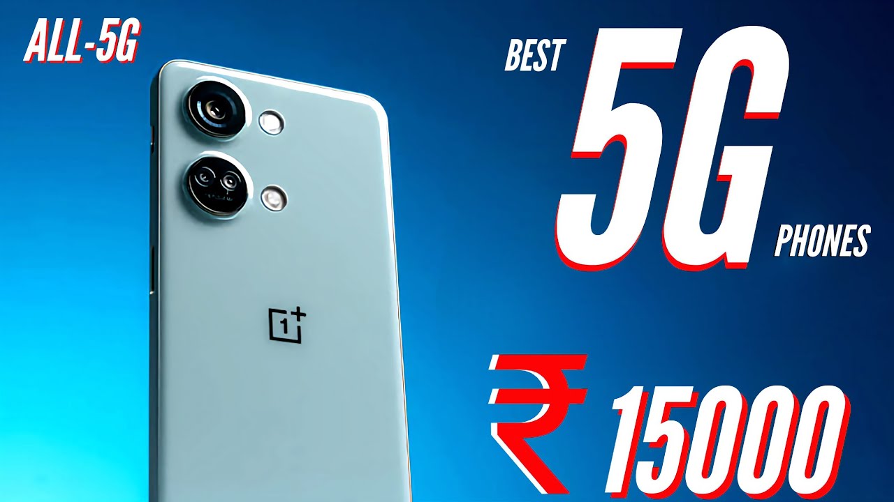 Top 5 best 5G Phone Under 15000 in 2023 best 5G phone under 15000 in big billion day YouTube