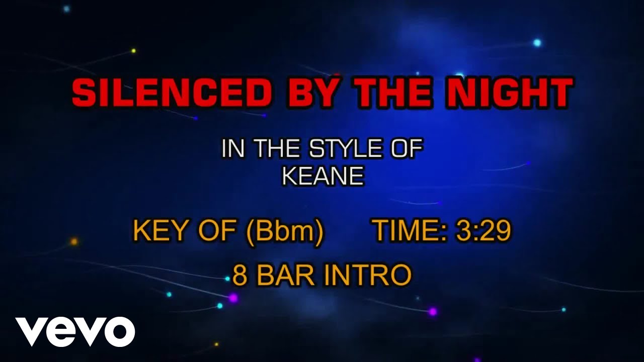 Keane - Silenced By The Night (Karaoke)