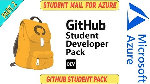 Edu Mail | GitHub Student pack & Azure | Part 2