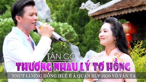Tân cổ Thương Nhau Lý Tơ Hồng NNUT Lương Hồng Huệ ft Võ Văn Ta Á Quân BLV 2020 | Band Nhạc Văn Cường