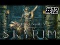 BARBAS | First Time Playing SKYRIM - Part 12 [Blind Playthrough]