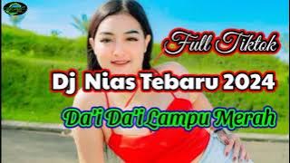 Dj Nias Terbaru 2024|| Da'i Da'i Lampu merah||@DRMMUSICNIAS
