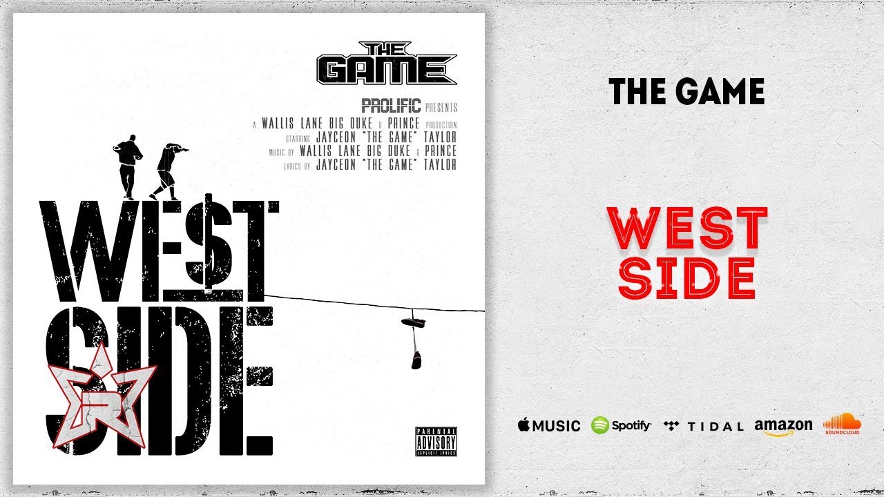 Download The Game - West Side (Born 2 Rap)