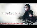 A PLAGUE TALE INOCCENCE - IX &quot;A LA SOMBRA DE LAS MURALLAS&quot;