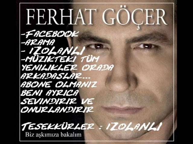 FERHAT GöçER - Senede bir gün