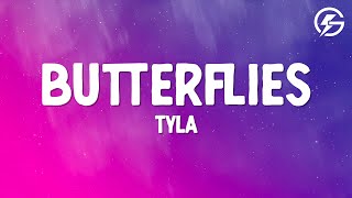 Tyla - Butterflies (Lyrics)