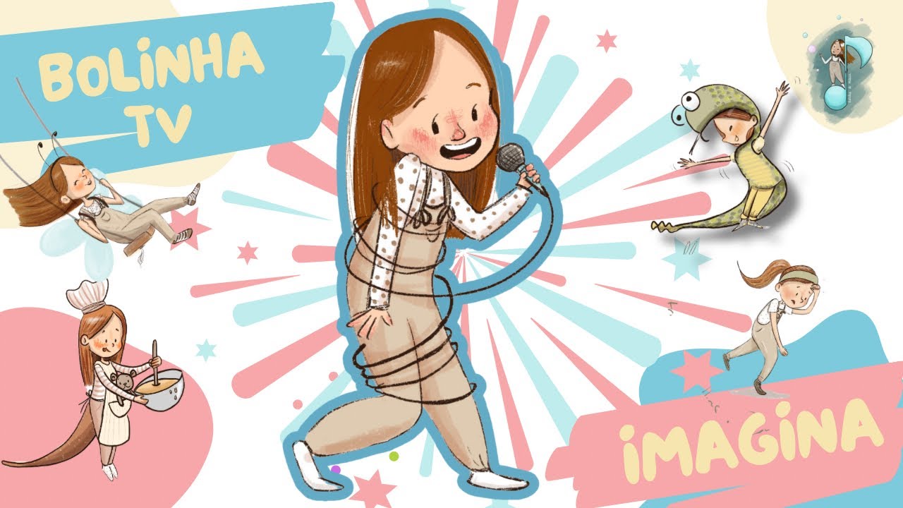 Imagina - História cantada BolinhaTV | #infantil