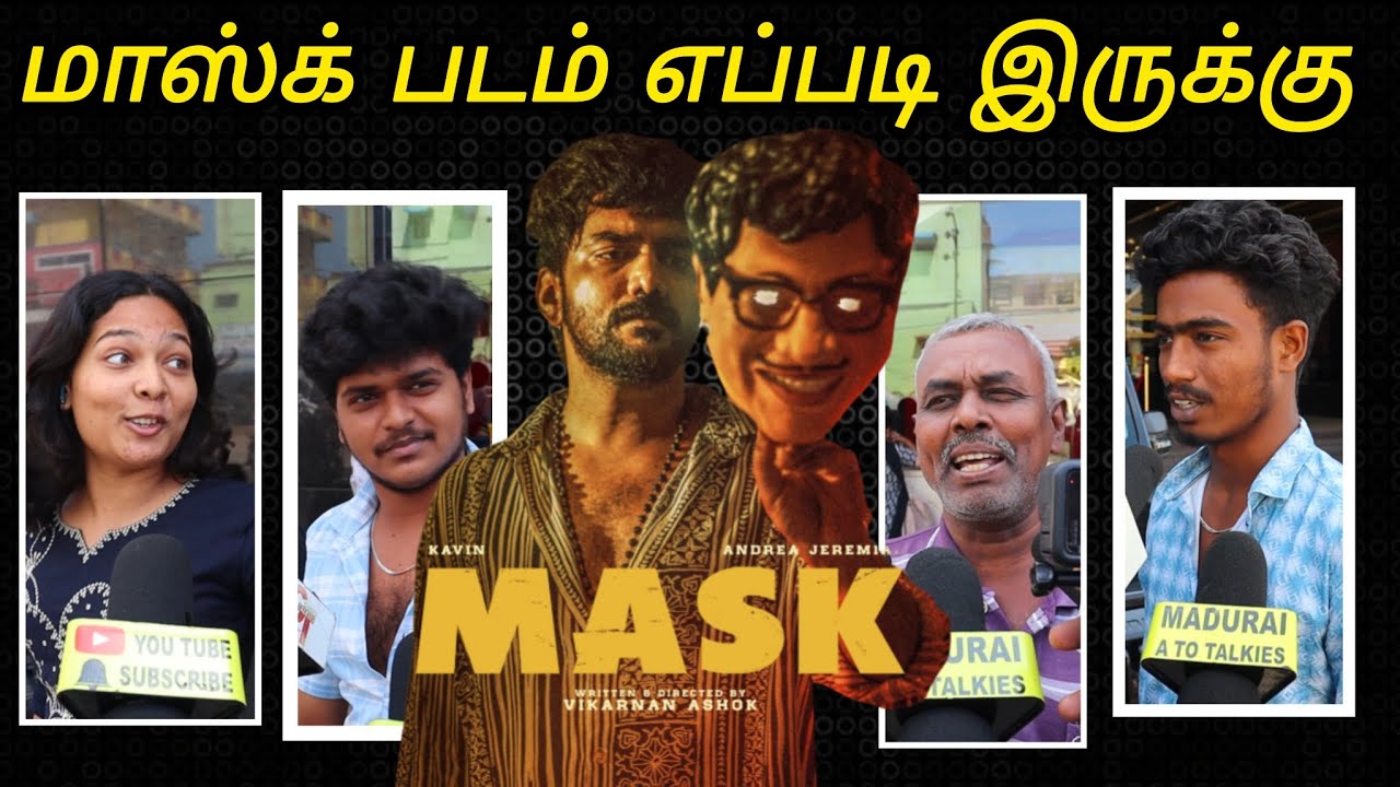 MASK MOVIE PUBLIC REVIEW | KAVIN | ANDREA | GV PRAKSH | PUBLIC REVIEW