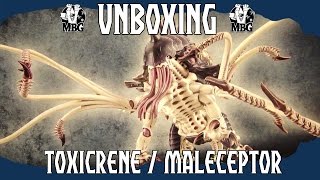 UNBOXING - Tyranids Toxicrene / Maleceptor