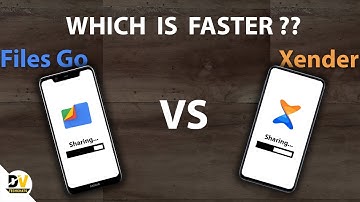 Is Files Go faster than Xender??  Xender vs Files Go speed test | Best alternative for Xender.