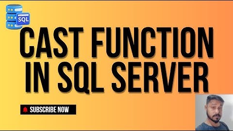 CAST Function in SQL Server