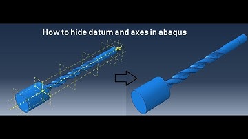 How to hide datum planes and axes in ABAQUS