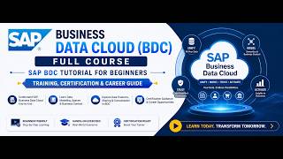 SAP Business Data Cloud (BDC) Full Course | SAP BDC Tutorial for Beginners | Training, Certification
