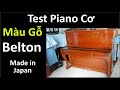 ✅ Belton Màu Gỗ Bóng Đẹp Ngất Ngây | Tầm Giá Ngoài 30tr |Test Upright Piano Belton | Tuấn Lưu Piano