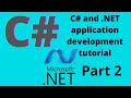 C# Application Development Tutorial (Part 2)