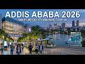 ADDIS ABABA ETHIOPIA 2026 Africa S Fastest Growing Smart Mega City Walking Tour 4K