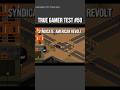 True Gamer Test #50 Syndicate: American Revolt