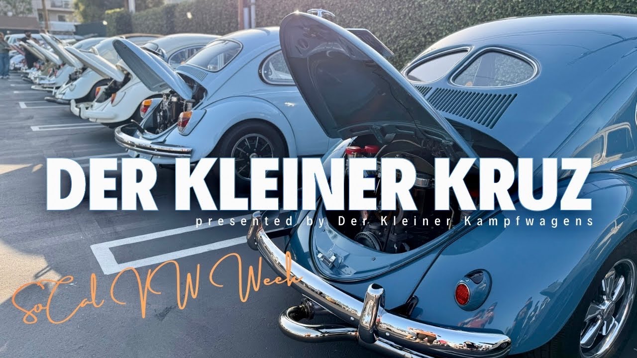 Inaugural DER KLEINER KRUZ presented by Der Kleiner Kampfwagens • DKK | SoCal VW Week 2025