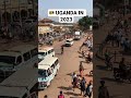 Uganda  in 2023 kampala uganda kampalacity ugandanvlog