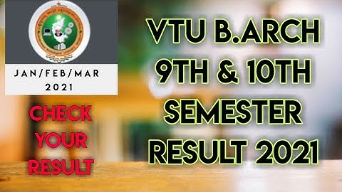 VTU B.Arch 9th and 10th semester Result Jan/Feb/Mar 2021|| Check VTU B.Arch Result 2021|| result out