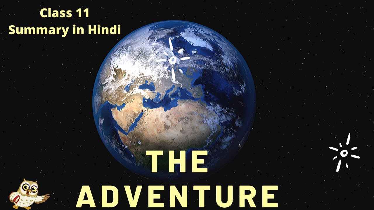 The Adventure Class 11 Summary In Hindi YouTube