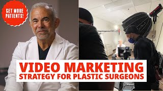 Get more plastic surgery patients with a Video Marketing Campaign