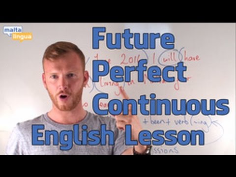 Future Perfect Continuous - English Grammar Lesson (Upper Intermediate)