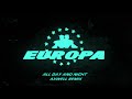 Europa feat. Madison Beer - All Day And Night (Axwell Remix)