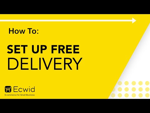 How to: Set up free delivery - Ecwid E-commerce Support