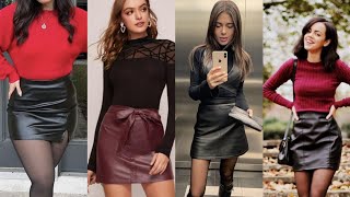 Leather Mini Skirt Fashion Ideas | Classy, Sexy \u0026 Street Style Trends